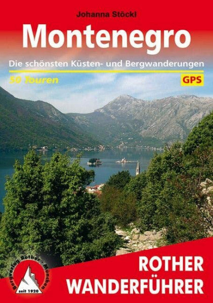 Johanna Stöckl Montenegro: Die schönsten Küsten- und Bergwanderungen. 50 Touren. Mit GPS-Tracks (Rother Wanderführer)