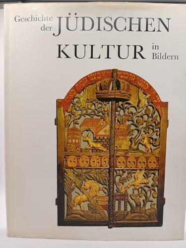 NARKISS dr. BEZALEL & ALII Geschichte der jüdischen Kultur in Bildern