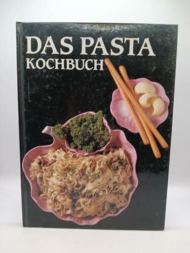Das Pasta-Kochbuch
