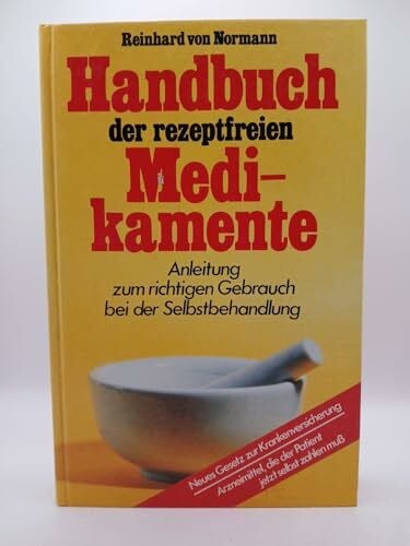 Normann, Monika von (Verfasser): Handbuch der rezeptfreien Medikamente