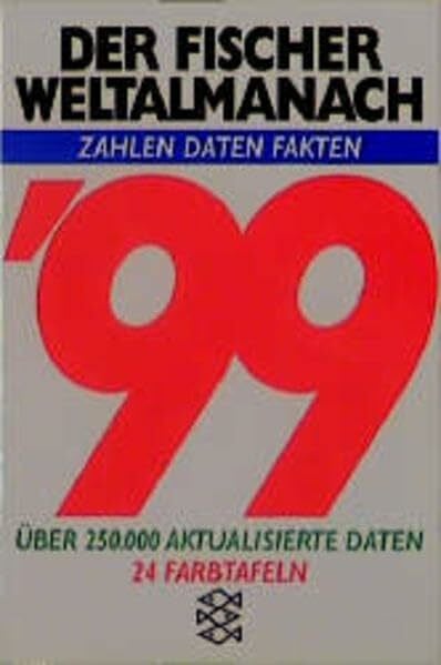 von Baratta, Mario Der Fischer Weltalmanach '99: Zahlen, Daten, Fakten (Fischer Sachbücher)