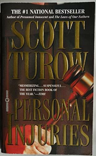 Turow, Scott Personal Injuries