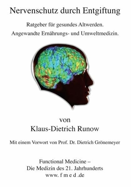 Klaus-Dietrich Runow Nervenschutz durch Entgiftung