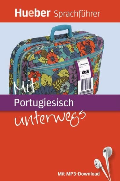 Soares de Oliveira Frank, Glória Mit Portugiesisch unterwegs: Buch mit MP3-Download (Mit ... unterwegs)
