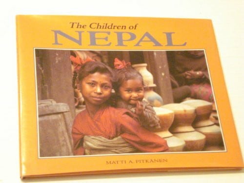 Harkonen, Reijo The Children of Nepal (WORLD'S CHILDREN)