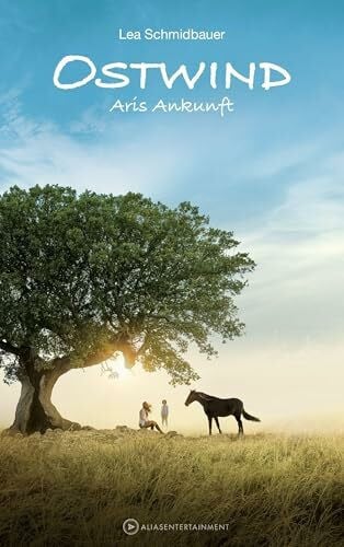 Schmidbauer, Lea Ostwind - Aris Ankunft