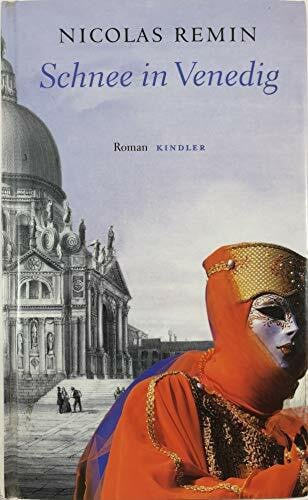 Remin, Nicolas Schnee in Venedig: Commissario Trons erster Fall (Venedig-Krimi, Band 1)