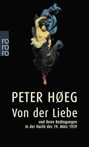 Wesemann, Monika Von der Liebe und ihren Bedingungen in der Nacht des 19. März 1929