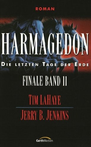 Jenkins, Jerry B Die letzten Tage der Erde 11: Harmagedon