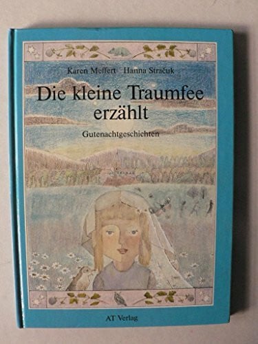 Stračuk, Hanna Die kleine Traumfee erzählt: Neue Gutenachtgeschichten