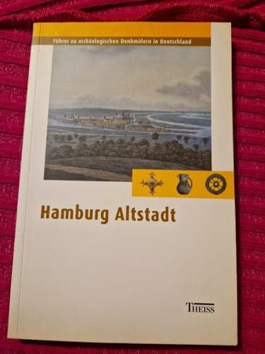 Busch, Ralf Hamburg Altstadt (Führer zu archäologischen Denkmälern in Deutschland)