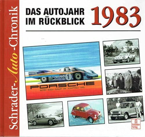 Schrader, Halwart 1983 - Das Autojahr im Rückblick (Schrader Auto Chronik)