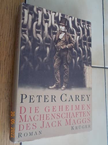 Rawlinson, Regina Die geheimen Machenschaften des Jack Maggs: Roman
