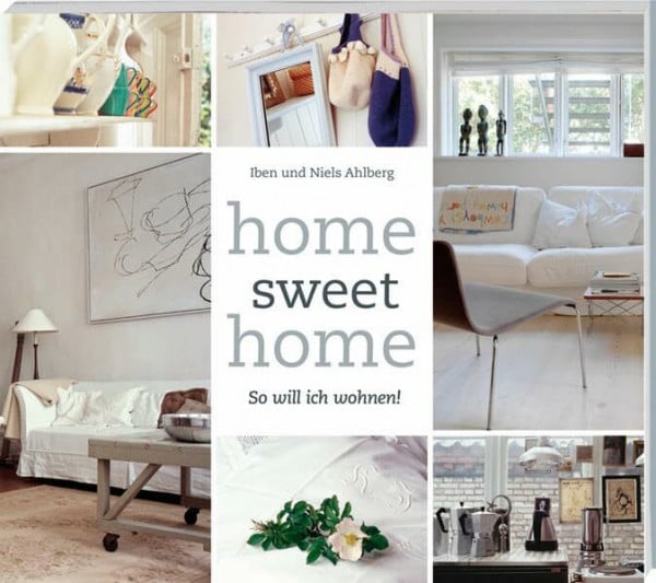 Ahlberg, Niels home sweet home: So will ich wohnen!