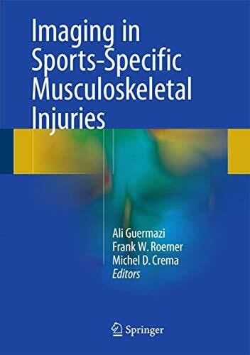 Crema, Michel D. Imaging in Sports-Specific Musculoskeletal Injuries