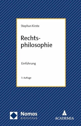 Kirste, Stephan Rechtsphilosophie: Einführung (NomosBibliothek)