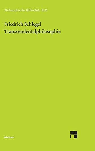 Elsässer, Michael Transcendentalphilosophie: (Jena 1800-1801) (Philosophische Bibliothek)