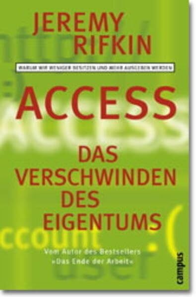 Eggeling, Tatjana Access - Das Verschwinden des Eigentums: Warum wir weniger besitzen und mehr ausgeben werden