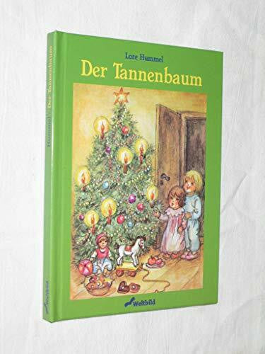 Chtistina Fraser u.a. Der Tannenbaum. Nach dem Märchen von Hans Chr. Andersen.