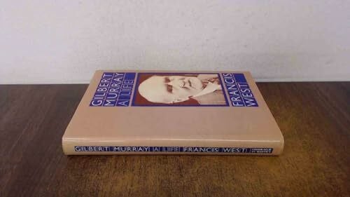 West, F.R. Gilbert Murray: A Life