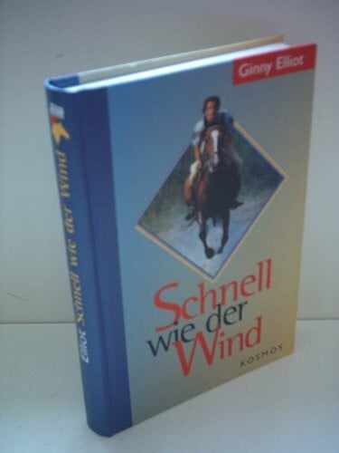 Elliot, Ginny Schnell wie der Wind