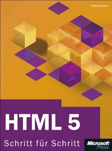 Wempen, Faithe HTML 5 - Schritt für Schritt