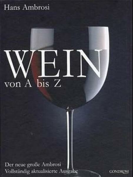 Ambrosi, Hans Wein von A - Z: Der neue grosse Ambrosi: Der neue große Ambrosi