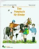 Neumann-Cosel, Isabelle von Das Ponybuch für Kinder