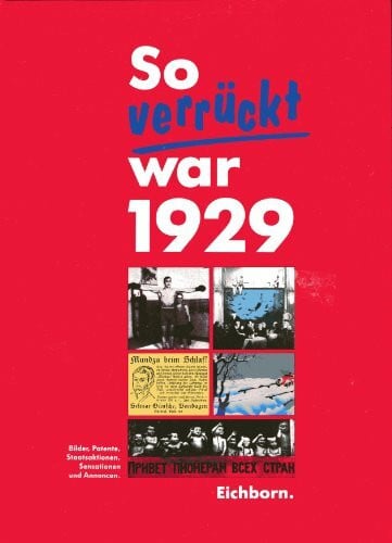 Historische Werkstatt am Berg So verrückt war 1929