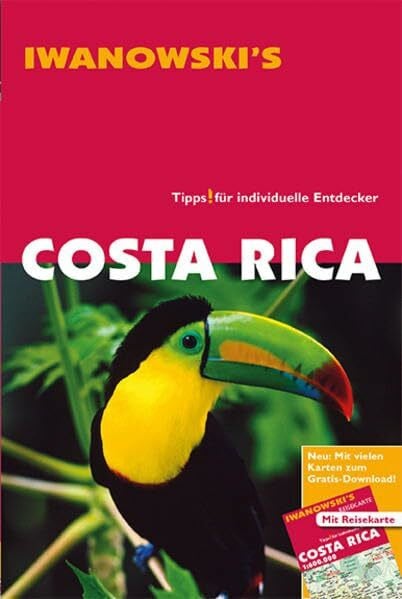 Fuchs, Jochen Costa Rica - Reiseführer von Iwanowski: Individualreiseführer mit Extra-Reisekarte und Karten-Download