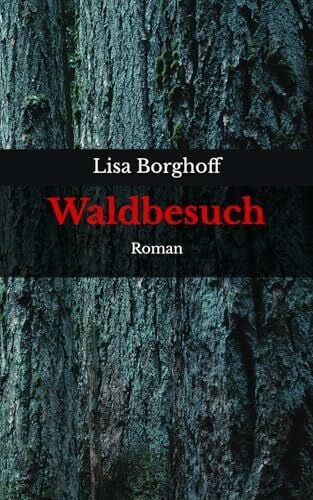 Borghoff, Lisa Waldbesuch