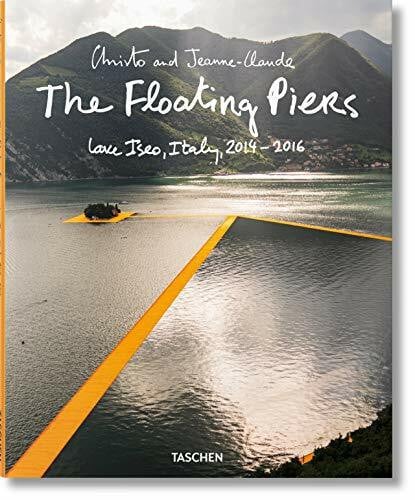 Henery, Jonathan William Christo and Jeanne-Claude. The Floating Piers: Lake Iseo, Italy, 2014-2016 (Varia)