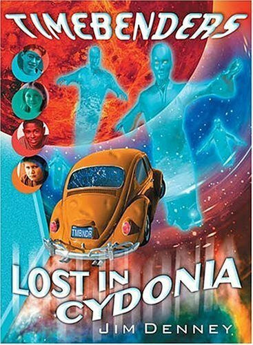 Denney, James D. Lost in Cydonia (TIMEBENDERS)