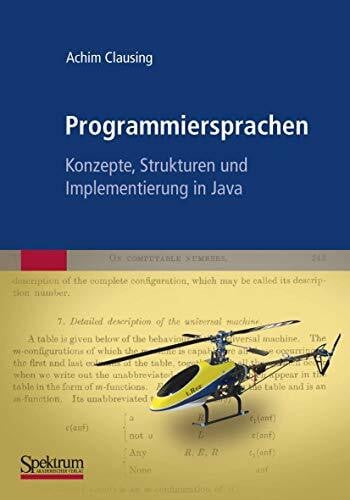 Clausing, Achim Programmiersprachen – Konzepte, Strukturen und Implementierung in Java