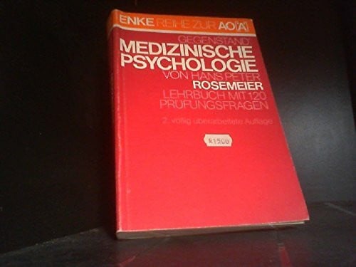 Rosemeier, Hans Peter Medizinische Psychologie : Lehrbuch mit 120 Prüfungsfragen.