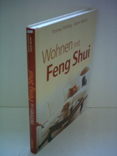 Martin, Katrin Wohnen mit Feng Shui
