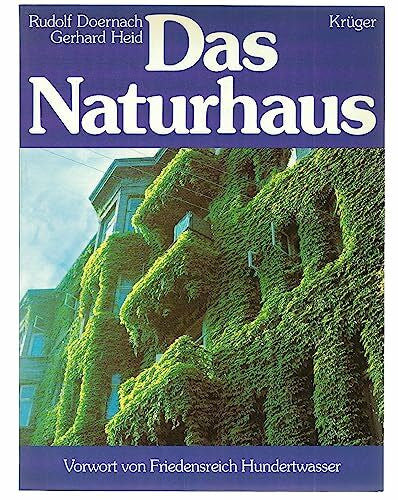 Doernach Rudolf und Gerhard Heid Das Naturhaus