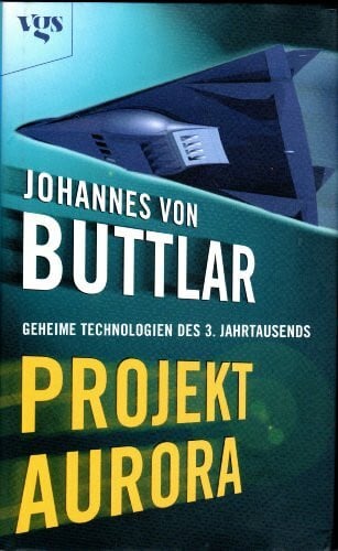 Buttlar, Johannes v. Projekt Aurora