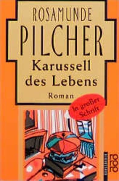 Pilcher, Rosamunde Karussell des Lebens: Roman (rororo Grossdruck)