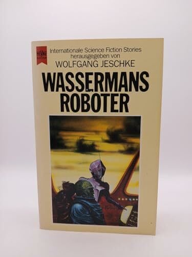 unbekannt Wassermans Roboter. Internationale Science Fiction Erzählungen.