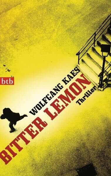 Kaes, Wolfgang Bitter Lemon: Thriller