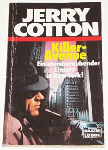 Cotton, Jerry Killer-Avenue (Jerry Cotton. Bastei Lübbe Taschenbücher)