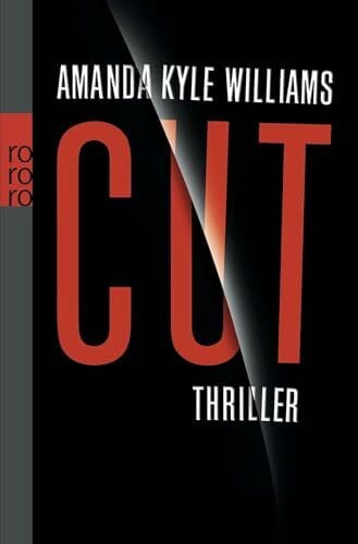 Hesse, Andree Cut: Thriller (Profilerin Keye Street, Band 1)