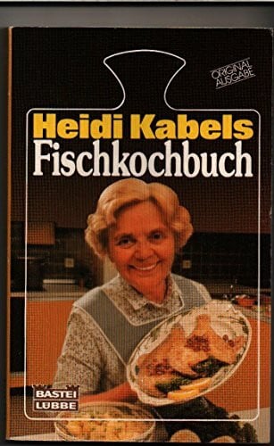 Kabel, Heidi Fischkochbuch