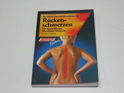 Bewährte Naturheilverfahren bei Rückenschmerzen