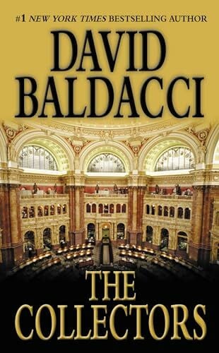 Baldacci, David The Collectors (Camel Club Series)