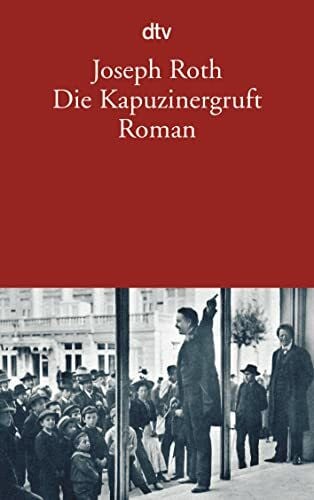 Roth, Joseph Die Kapuzinergruft: Roman