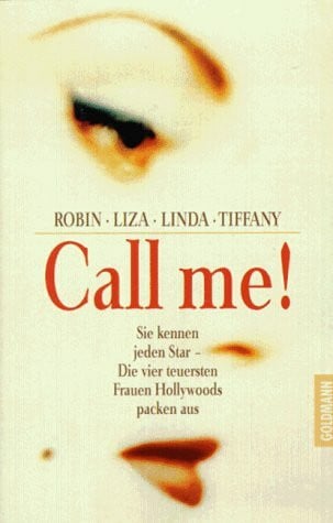 Robin Liza und Linda. Call me!
