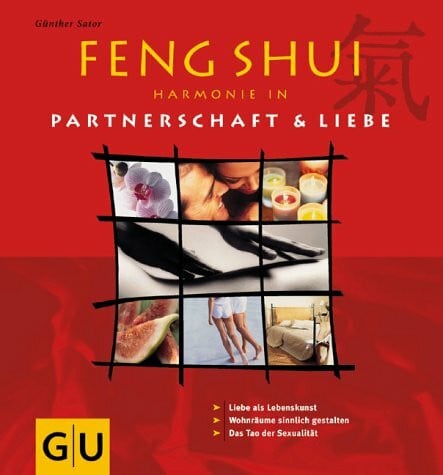 Sator, Günther Feng Shui, Harmonie in Liebe & Partnerschaft