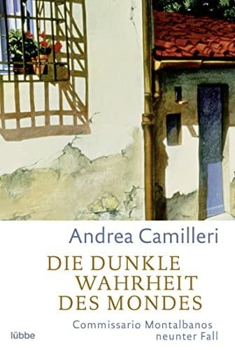 Kahn, Moshe Die dunkle Wahrheit des Mondes: Commissario Montalbano erlebt Sternstunden: Commissario Montalbanos neunter Fall: Commissario Montalbano erlebt Sternstunden. Roman